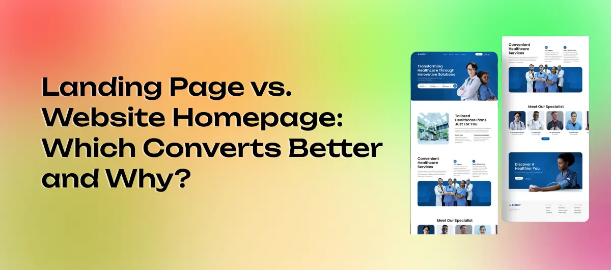 Landing Page vs. Website Homepage_ Which Converts Better and Why_